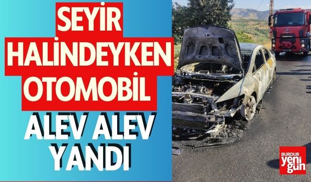 Seyir Halindeyken Otomobil Alev Alev Yandı