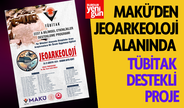 MAKÜ’den Jeoarkeoloji Alanında TÜBİTAK Destekli Proje