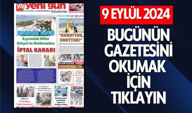 9 EYLÜL 2024 PAZARTESİ - YENİ GÜN GAZETESİ SAYFALAR