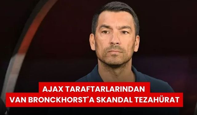 Ajax Taraftarlarından Van Bronckhorst'a Skandal Tezahürat