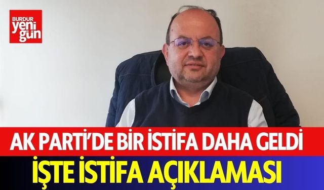 AK Parti İlçe Başkanı Mevlüt Erdem Görevinden İstifa Etti