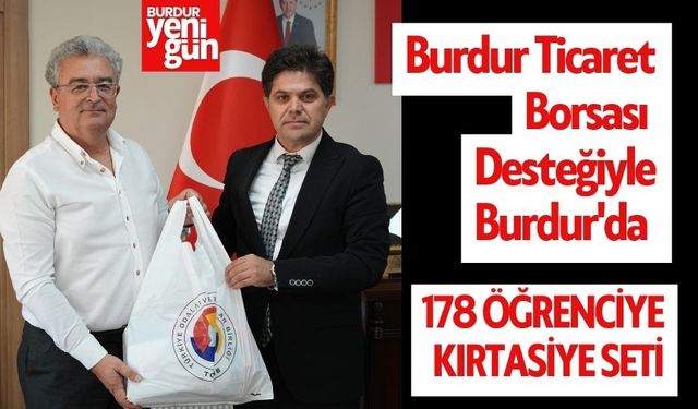 Burdur Ticaret Borsası Yine Eğitimin Yanında: 2024 Kırtasiye Yardımı