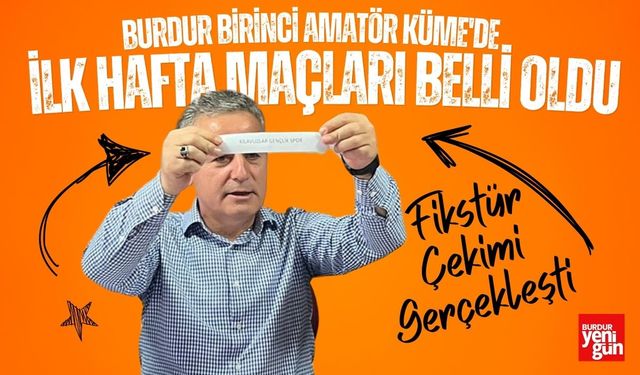 Burdur Birinci Amatör Küme'de İlk Hafta Maçları Belli Oldu