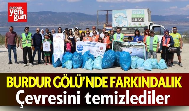 Kuruma tehdidi altındaki Burdur Gölü çevresini temizlediler