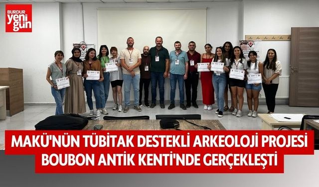 MAKÜ'nün TÜBİTAK Destekli Arkeoloji Projesi Boubon Antik Kenti'nde Gerçekleşti