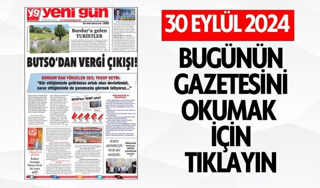 30 EYLÜL 2024 PAZARTESİ BURDUR YENİ GÜN GAZETESİ SAYFALARI