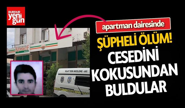 Şüpheli Ölüm! Cesedi Kokusundan Buldular