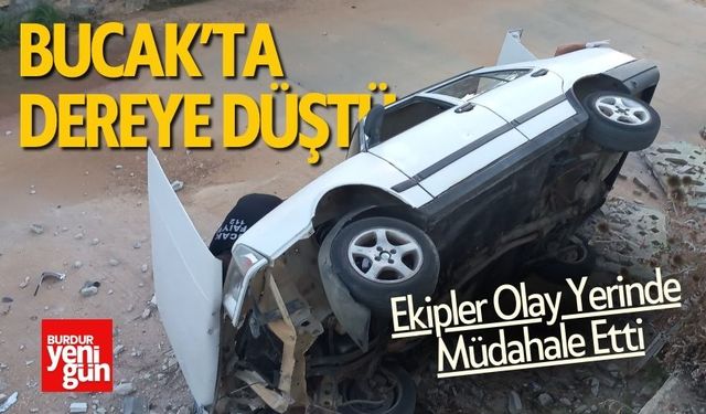 Bucak'ta Dereye Düştü Ekipler Olay Yerinde Müdahale Etti