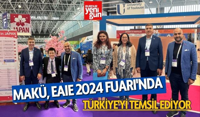 MAKÜ, EAIE 2024 Fuarı'nda Türkiye'yi Temsil Ediyor