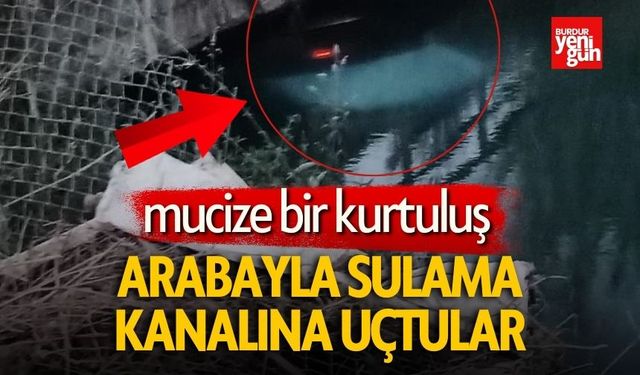 Sulama Kanalına Uçtular Mucize Kurtuluş