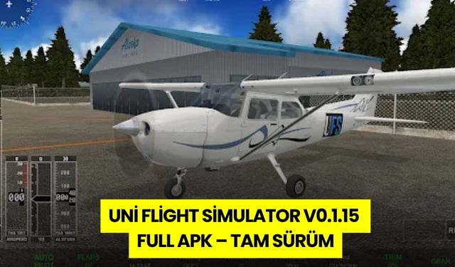 Uni Flight Simulator – Full Para Hileli Mod APK