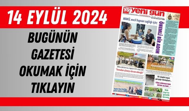 14 EYLÜL 2024 CUMARTESİ BURDUR YENİ GÜN GAZETESİ SAYFALARI