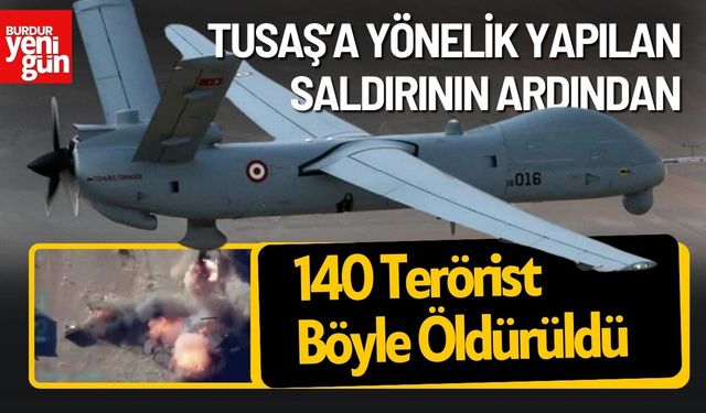 TUSAŞ Saldırısının Ardından 140 Terörist Öldürüldü