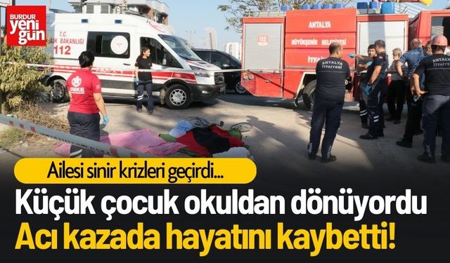 8 yaşındaki çocuk, kazada hayatını kaybetti