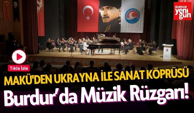 MAKÜ'den Ukrayna İle Sanat Köprüsü