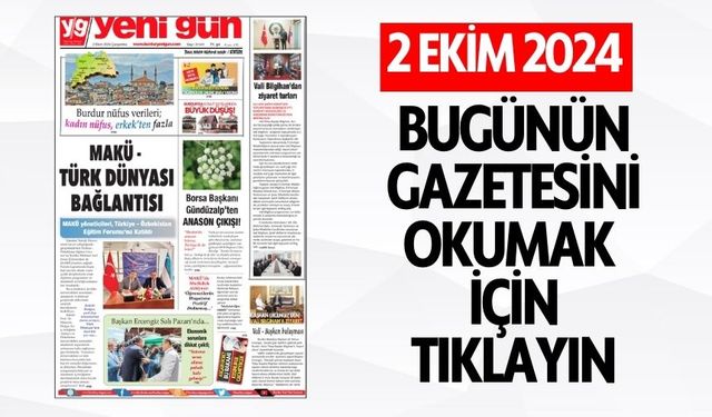 2 EKİM 2024 ÇARŞAMBA BURDUR YENİ GÜN GAZETESİ SAYFALARI