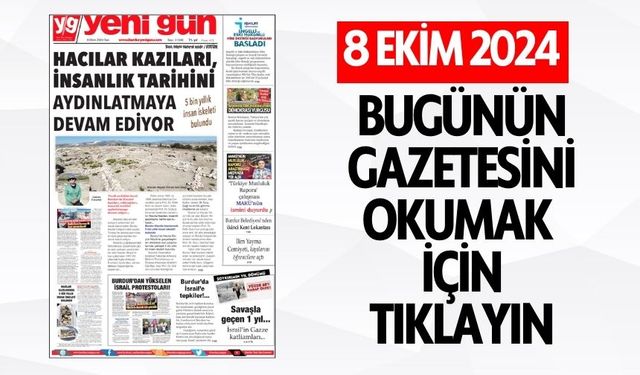 8 EKİM 2024 SALI BURDUR YENİ GÜN GAZETESİ SAYFALARI