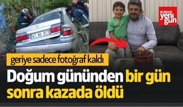 Doğum Gününden Sonra Hayatını Kaybetti