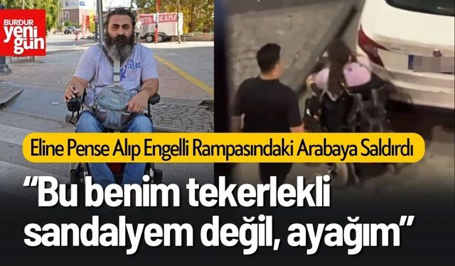 Eline Pense Alıp Engelli Rampasındaki Arabaya Saldırdı