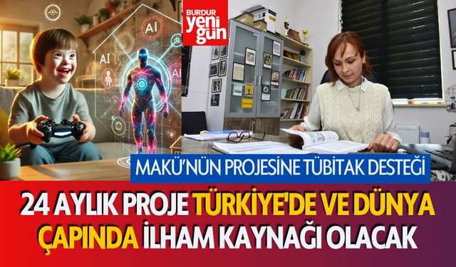 Otizmde Yapay Zeka Destekli Dijital Oyun ve Egzersiz: MAKÜ’nün Projesine TÜBİTAK Desteği