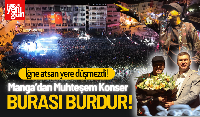 Burdur’da Cumhuriyet Bayramı Coşkusu: Manga’dan Muhteşem Konser