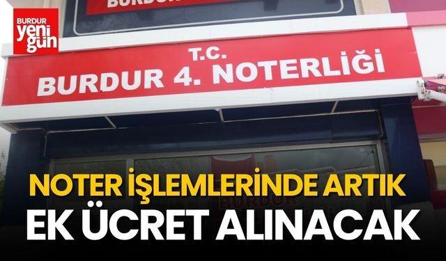 Noter İşlemlerine Ek Ücret Düzenlemesi Meclis’e Sunuldu