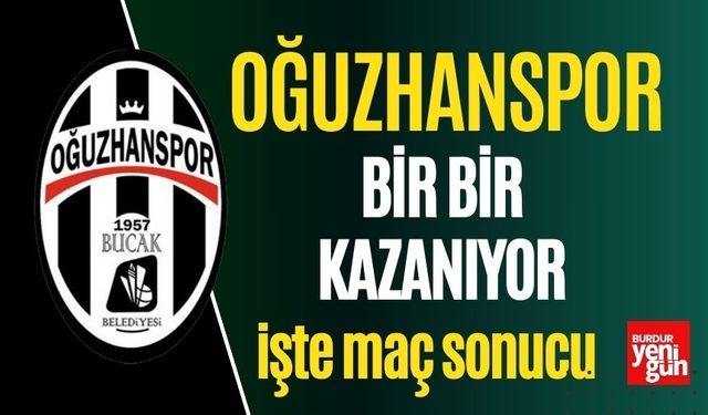 Bucak Bld Oğuzhanspor Bir Bir Kazanıyor