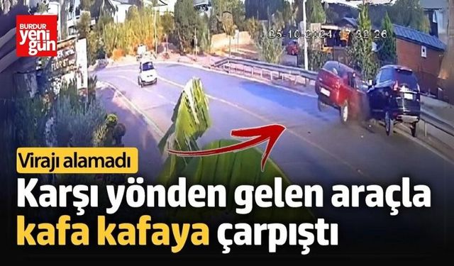 Virajda Savrulan Araç Karşı Şeride Geçti