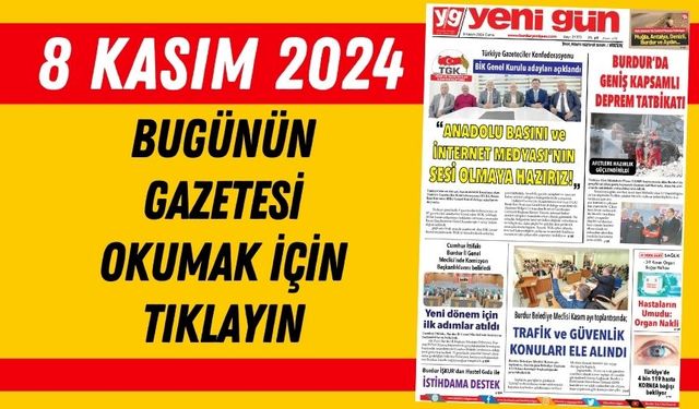 8 KASIM 2024 CUMA BURDUR YENİ GÜN GAZETESİ SAYFALARI