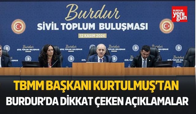 Numan Kurtulmuş'tan Burdur’da Dikkat Çeken Açıklamalar