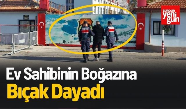 Ev Sahibinin Boğazına Bıçak Dayadı