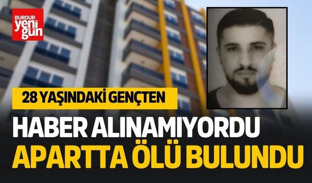 28 yaşındaki genç hayatını kaybetti