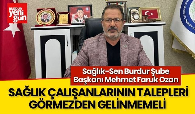 Sağlık Çalışanlarının Talepleri Görmezden Gelinmemeli