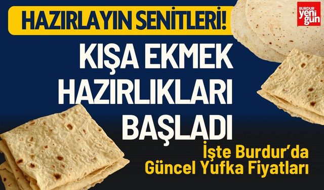 Kış Sofralarına Yufka Şöleni! İşte Bucak’taki Güncel Yufka Fiyatları