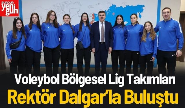 Türkiye Üniversite Sporları Voleybol Takımları Rektör Dalgar’la Buluştu