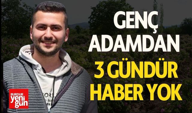 Genç Adamdan 3 Gündür Haber Yok