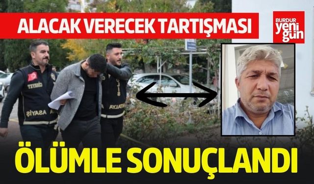 Alacak Verecek Tartışması Ölümle Sonuçlandı