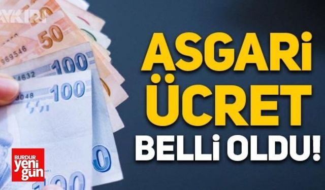 SON DAKİKA - ASGARİ ÜCRET AÇIKLANDI