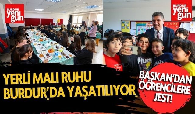 Yerli Malı Ruhu Burdur’da Yaşatılıyor: Başkan Öğrencilerle El Ele!