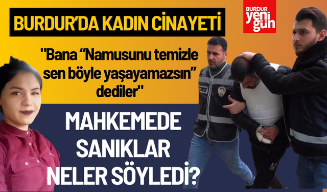 "Bana “Namusunu temizle sen böyle yaşayamazsın” dediler"