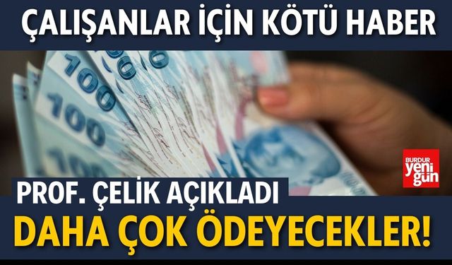 2025’te Çalışanlar Daha Çok Vergi Ödeyecek