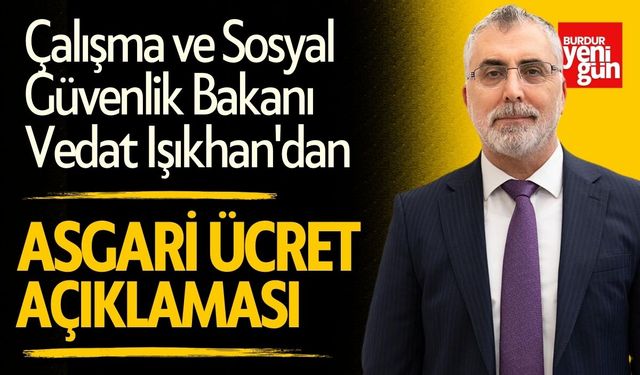 Bakan Işıkhan: Asgari Ücret Tekliflerini Bekliyoruz