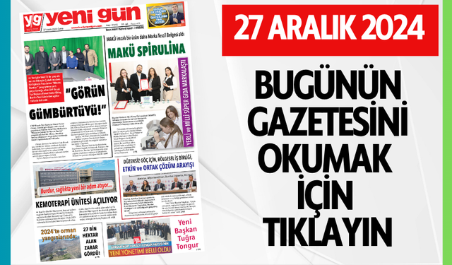 27 ARALIK 2024 CUMA BURDUR YENİ GÜN GAZETESİ SAYFALARI