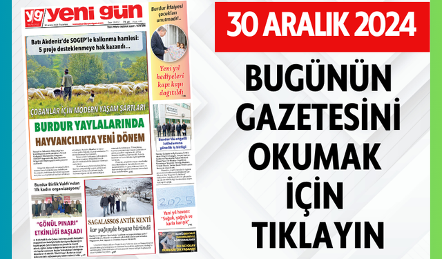 30 ARALIK 2024 PAZARTESİ BURDUR YENİ GÜN GAZETESİ SAYFALARI