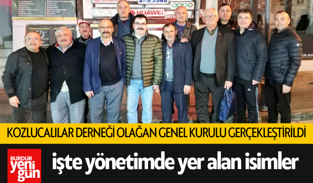 Kozlucalılar Derneği Olağan Genel Kurulu Gerçekleştirildi