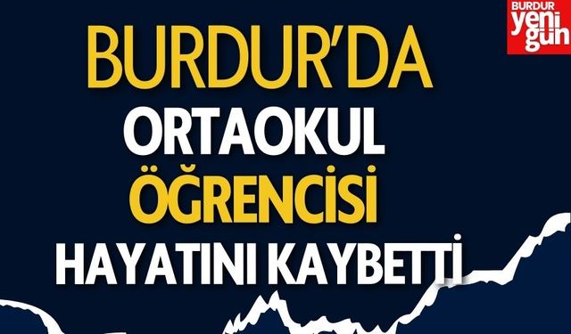 Gökçebağ Ortaokulu Öğrencisi Hayatını Kaybetti