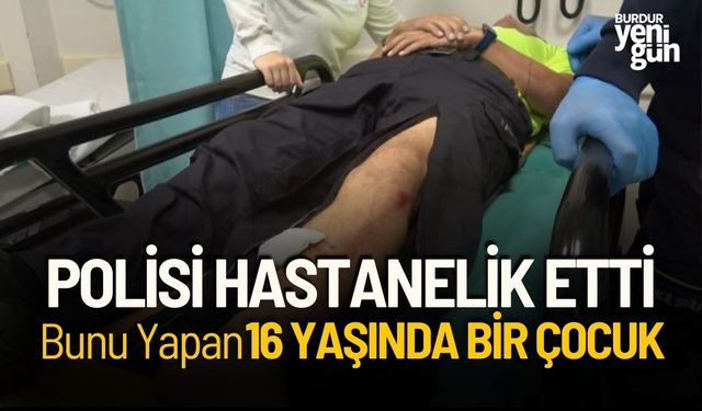 16 Yaşındaki Çocuk Polis Memurunu Hastanelik Etti