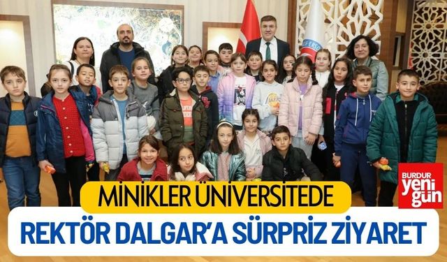 Minikler Üniversitede: Rektör Dalgar’a Sürpriz Ziyaret