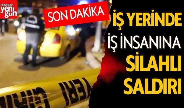 İş Yerinde Silahlı Saldırı: İş İnsanı ve Çalışanı Yaralı