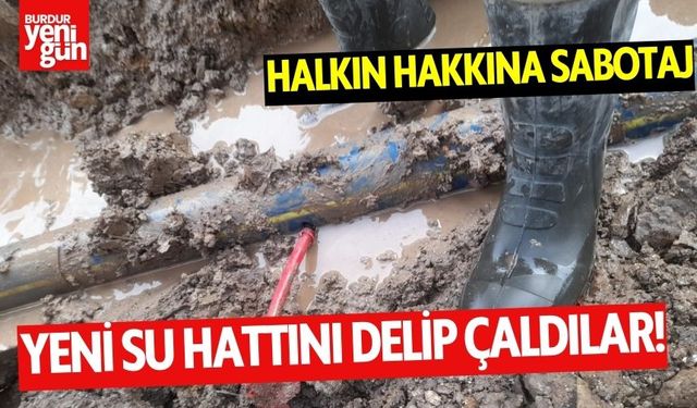 Yeni Su Hattını Delip Çaldılar!